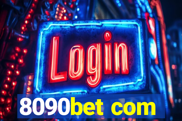 8090bet com